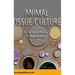 Animal Tissue Culture
