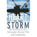 Heart of the Storm: My Adventures as a Helicopter Rescue Pilot and Commander