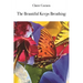 The Beautiful Keeps Breathing