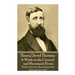 Henry David Thoreau - A Week on the Concord and Merrimack Rivers: "Rather than love, than money, than fame, give me truth."