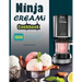 Ninja CREAMi Cookbook: 1000 Days Simple and Easy Recipes, Make Homemade Tasty Ice Cream, Ice Cream Mix-Ins, Sorbets, Smoothies.