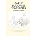 Early Buddhist Teachings: A Foundation for Counseling