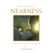 Amazing Nearness: Meditations on the Eucharist