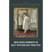 New Developments in Self Psychology Practice