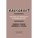Racecraft: The Soul of Inequality in American Life
