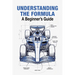 Understanding The Formula 2026 A Beginner's Guide: Everything You Need to Know About the World of F1