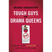 A Tough Guys and Drama Queens: How Not to Get Blindsided by Your Child's Teen Years