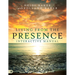 Living from the Presence Interactive Manual: Principles for Walking in the Overflow of God's Supernatural Power