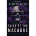 Tales of the Macabre, Vol. 2: Eleven Scary Stories of Spine Chilling Terror