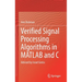 Verified Signal Processing Algorithms in MATLAB and C: Advised by Israel Greiss