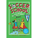 Soccer School Season 1: Where Soccer Explains (Rules) the World