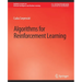Algorithms for Reinforcement Learning
