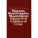 Children of Crisis - Volume 2: Migrants, Sharecroppers, Mountaineers
