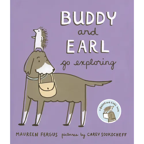 Buddy and Earl Go Exploring