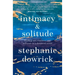 Intimacy and Solitude: Finding New Closeness and Self-Trust in a Distanced World