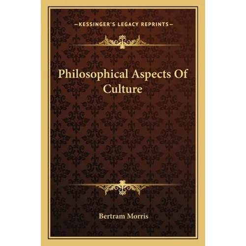 Philosophical Aspects Of Culture
