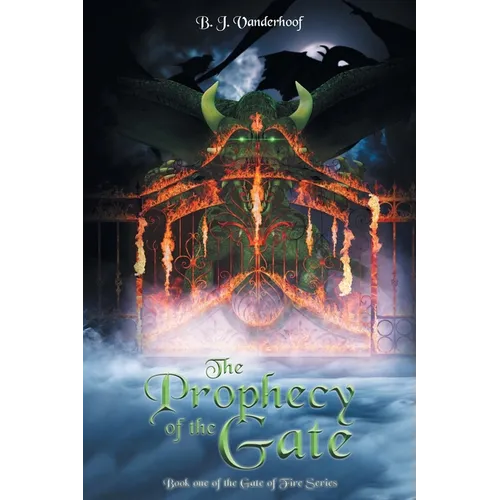 The Prophecy of the Gate