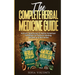The Complete Herbal Medicine Guide: Ancient Apothecary & Native American Herbalism for Natural Healing, Recipes and Remedies: 2 books in 1
