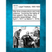 War-Time Prosecutions and Mob Violence: Involving the Rights of Free Speech, Free Press, and Peaceful Assemblage: (From April 1, 1917, to March 1, 191