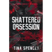 Shattered Obsession