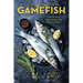 Cleaning and Preparing Gamefish: Step-by-Step Instructions, from Water to Table