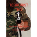Terrorist This
