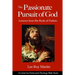The Passionate Pursuit of God: Lessons from the Book of Psalms
