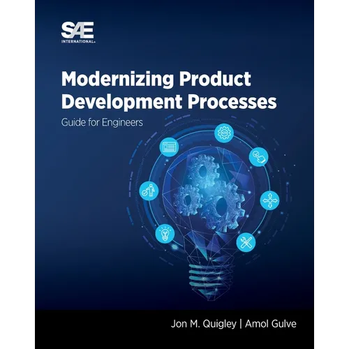 Modernizing Product Development Processes: Guide for Engineers