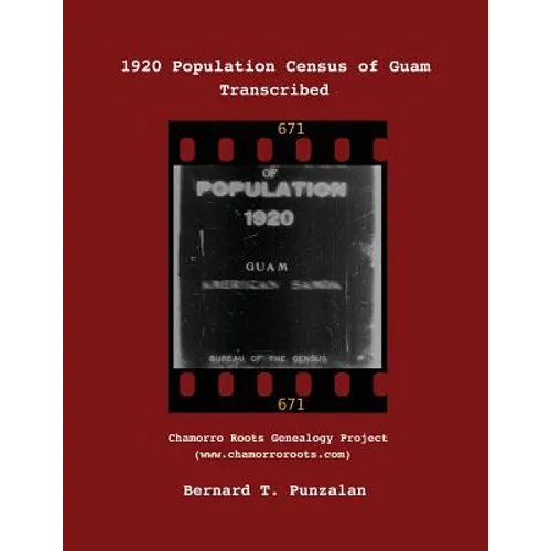 1920 Population Census of Guam: Transcribed