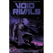 Void Rivals Volume 2: Hunted Across the Wasteland