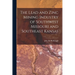 The Lead and Zinc Mining Industry of Southwest Missouri and Southeast Kansas