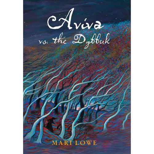 Aviva Vs the Dybbuk