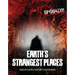 Earth's Strangest Places: Investigating History's Mysteries