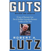 Guts: 8 Laws of Business from One of the Most Innovative Business Leaders of Our Time