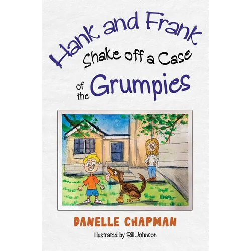 Hank and Frank Shake off a Case of the Grumpies