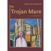 The Trojan Mare
