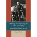 Defining and Defending the Open Door Policy: Theodore Roosevelt and China, 1901-1909
