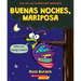 Buenas Noches, Mariposa (Goodnight, Butterfly)