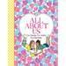 All about Us: Our Friendship, Our Dreams, Our World