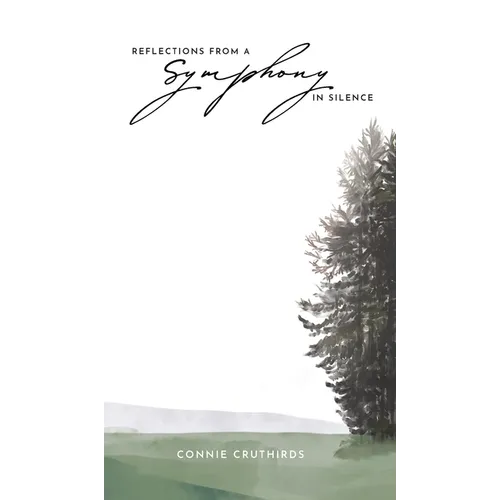 Reflections from a Symphony in Silence