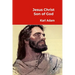 Jesus Christ -- Son of God