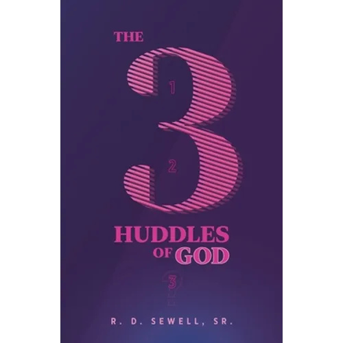 The 3 Huddles of God