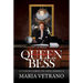 Queen Bess: A Tudor Comes to Save America