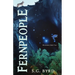 Fernpeople: Montaland, Book Two