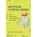 Artificial Unintelligence: How Computers Misunderstand the World