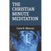 The Christian Minute Meditation