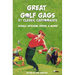 Great Golf Gags by Classic Cartoonists