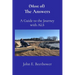 (Most of) The Answers: A Guide to the Journey with ALS