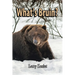 What's Bruin?: True Tales and Tall Memories from Bear Country