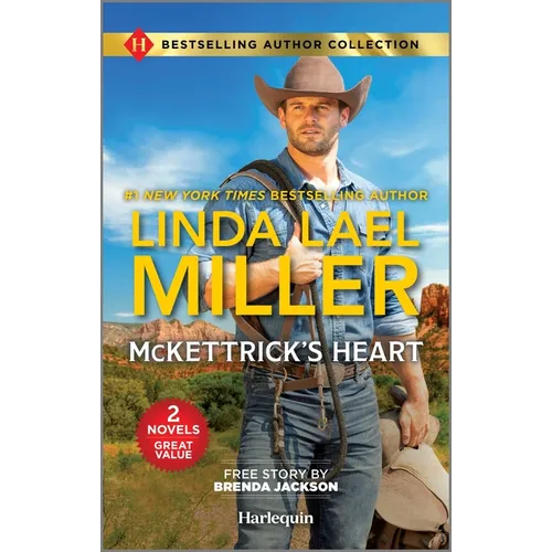 McKettrick's Heart & the Marriage He Demands: Two Western Romance Novels